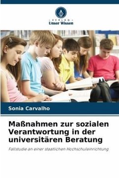 Maßnahmen zur sozialen Verantwortung in der universitären Beratung - Carvalho, Sonia