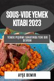 Sous-Vide Yemek Kitab¿ 2023