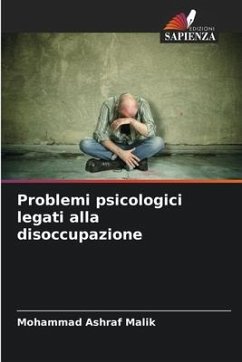 Problemi psicologici legati alla disoccupazione - Malik, Mohammad Ashraf