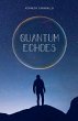 Quantum Echoes - Bild 1