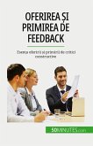 Oferirea ¿i primirea de feedback