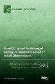 Monitoring and Modelling of Geological Disasters Based on InSAR Observations
