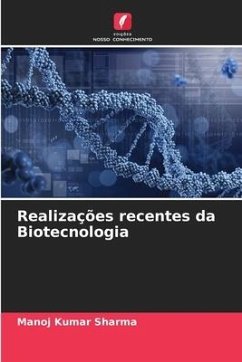 Realizações recentes da Biotecnologia - Sharma, Manoj Kumar