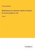 Bibliothèque des mémoires relatifs à l'histoire de France pendant le 18e