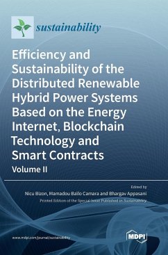 Efficiency and Sustainability of the Distributed Renewable Hybrid Power Systems Based on the Energy Internet, Blockchain Technology and Smart Contracts