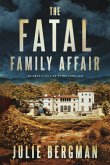 The Fatal Family Affair