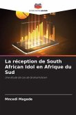 La réception de South African Idol en Afrique du Sud