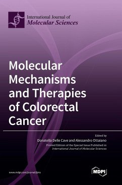 Molecular Mechanisms and Therapies of Colorectal Cancer