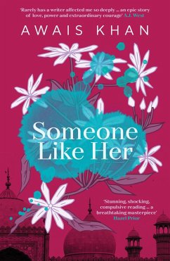 Cover Someone Like Her: The exquisite, heart-wrenching, eye-opening new novel from the bestselling author of No Honour (eBook, ePUB)