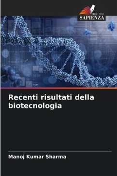 Recenti risultati della biotecnologia - Sharma, Manoj Kumar