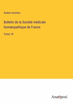 Bulletin de la Société médicale hom¿opathique de France - Auteur Inconnu