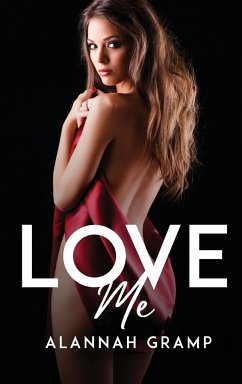 Love Me - Alannah Gramp