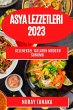 Asya Lezzetleri 2023 - Bild 1