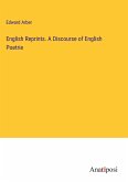 English Reprints. A Discourse of English Poetrie