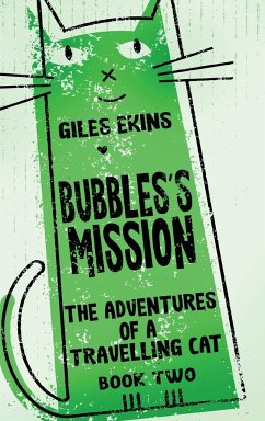 Bubbles's Mission - Ekins, Giles
