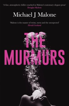 The Murmurs: The most compulsive, chilling gothic thriller you'll read this year… (eBook, ePUB) - Malone, Michael J.