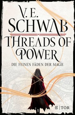 Threads of Power (eBook, ePUB) - Schwab, V. E.