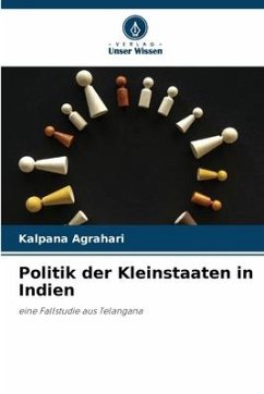 Politik der Kleinstaaten in Indien - Agrahari, Kalpana