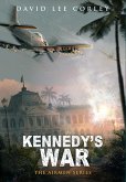 Kennedy's War (The Airmen Series, #10) (eBook, ePUB)