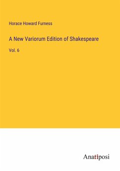 A New Variorum Edition of Shakespeare - Howard Furness, Horace