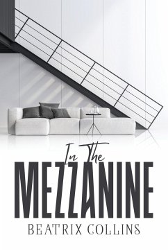In The Mezzanine - Beatrix Collins