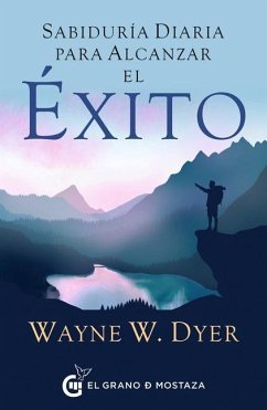 Sabiduría Diaria Para Alcanzar El Éxito - Dyer, Wayne W.