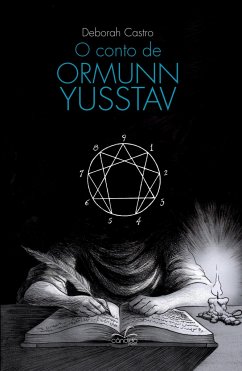 O conto de Ormunn Yusstav - Castro, Deborah