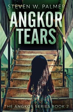 Angkor Tears - Palmer, Steven W.