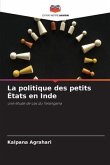 La politique des petits États en Inde