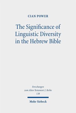 The Significance of Linguistic Diversity in the Hebrew Bible (eBook, PDF) - Power, Cian
