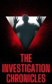 The Investigation Chronicles (eBook, ePUB)