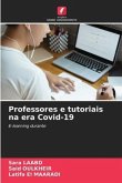 Professores e tutoriais na era Covid-19