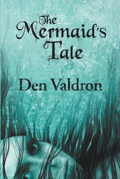 The Mermaid's Tale - Valdron, D. G.