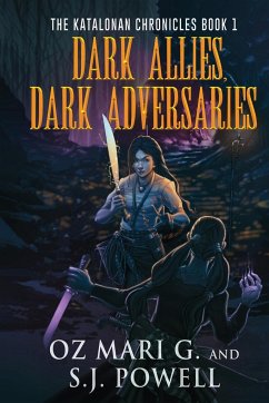 Dark Allies, Dark Adversaries - Mari G., Oz; Powell, S. J.