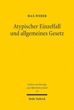 Atypischer Einzelfall und allgemeines Gesetz (eBook, PDF) - Weber, Max