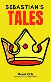 Sebastian's Tales (Good Kids, #1) (eBook, ePUB)