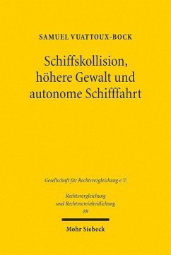 Schiffskollision, höhere Gewalt und autonome Schifffahrt (eBook, PDF) - Vuattoux-Bock, Samuel