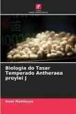 Biologia do Tasar Temperado Antheraea proylei J