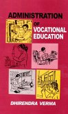 Administration of Vocational Education (A Hand Book) (eBook, ePUB)