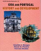 Goa and Portugal: History and Development (XCHR Studies Series No. 10) (eBook, ePUB)