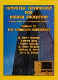 Computer Technology for Higher Education: A Design Model for a Computerizing University: The Canadian Experience (eBook, ePUB) Computer Technology for Higher Education: A Design Model for a Computerizing University: The Canadian Experience (eBook, ePUB)