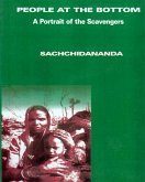 People at the Bottom: A Portrait of the Scavengers (eBook, ePUB) People at the Bottom: A Portrait of the Scavengers (eBook, ePUB)