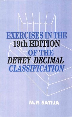 Exercises In The 19th Edition Of The Dewey Decimal Classification (eBook, ePUB) - Satija, M. P.