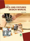 Jigs and Fixtures Design Manual (eBook, ePUB)