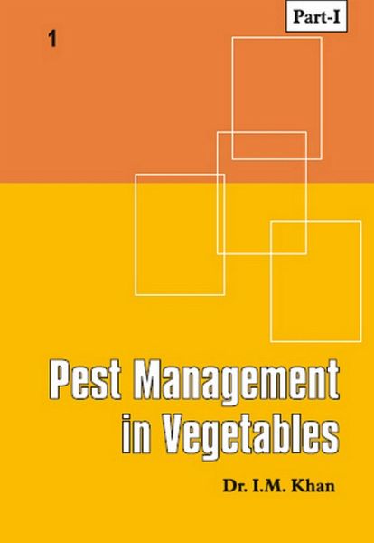 Pest Management In Vegetables Part-1 (eBook, ePUB)
