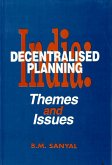 India: Decentralised Planning (Themes and Issues) (eBook, ePUB)