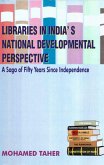Libraries in India's National Developmental Perspective: A Saga of Fifty Years Since Independence (eBook, ePUB)