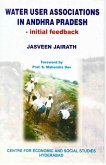 Water User Associations in Andhra Pradesh: Initial Feedback (eBook, ePUB) Water User Associations in Andhra Pradesh: Initial Feedback (eBook, ePUB)