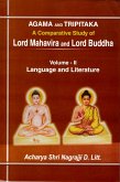 Agama and Tripitaka: A Comparative Study of Lord Mahavira and Lord Buddha: Language and Literature (eBook, ePUB) Agama and Tripitaka: A Comparative Study of Lord Mahavira and Lord Buddha: Language and Literature (eBook, ePUB)