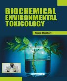 Biochemical Environmental Toxicology (eBook, ePUB) Biochemical Environmental Toxicology (eBook, ePUB)